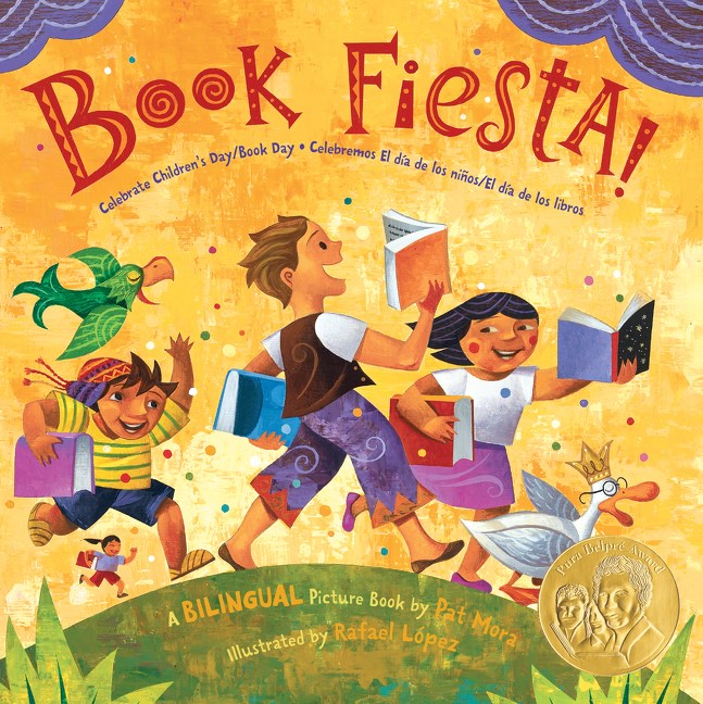 Book Fiesta!: Celebrate Children's Day/Book Day / Celebremos El dia de los ninos/El dia de los libros (Bilingual, English/Spanish) 