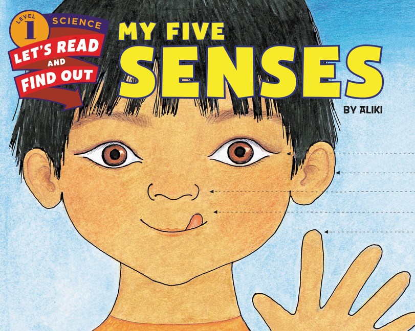 My Five Senses (Let's Read and Find Out Science