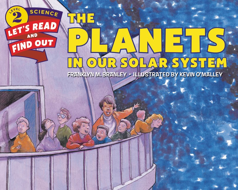 The Planets in Our Solar System (Let's Read and Find Out Science