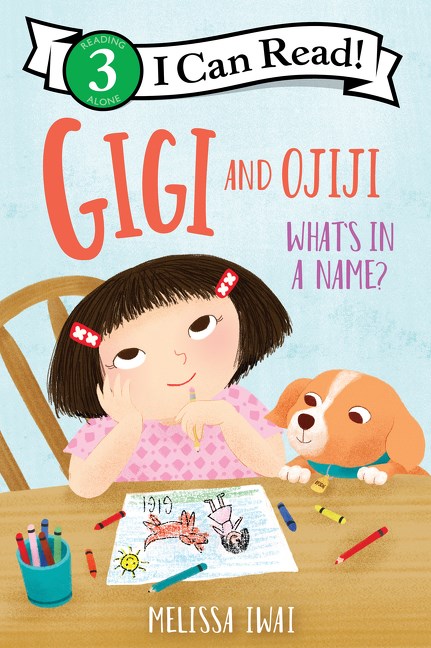 Gigi and Ojiji: What’s in a Name? (I Can Read!