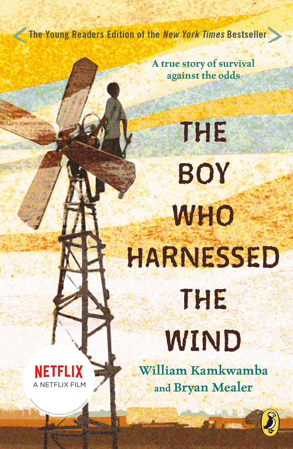 The Boy Who Harnessed the Wind (Young Readers' Edition)