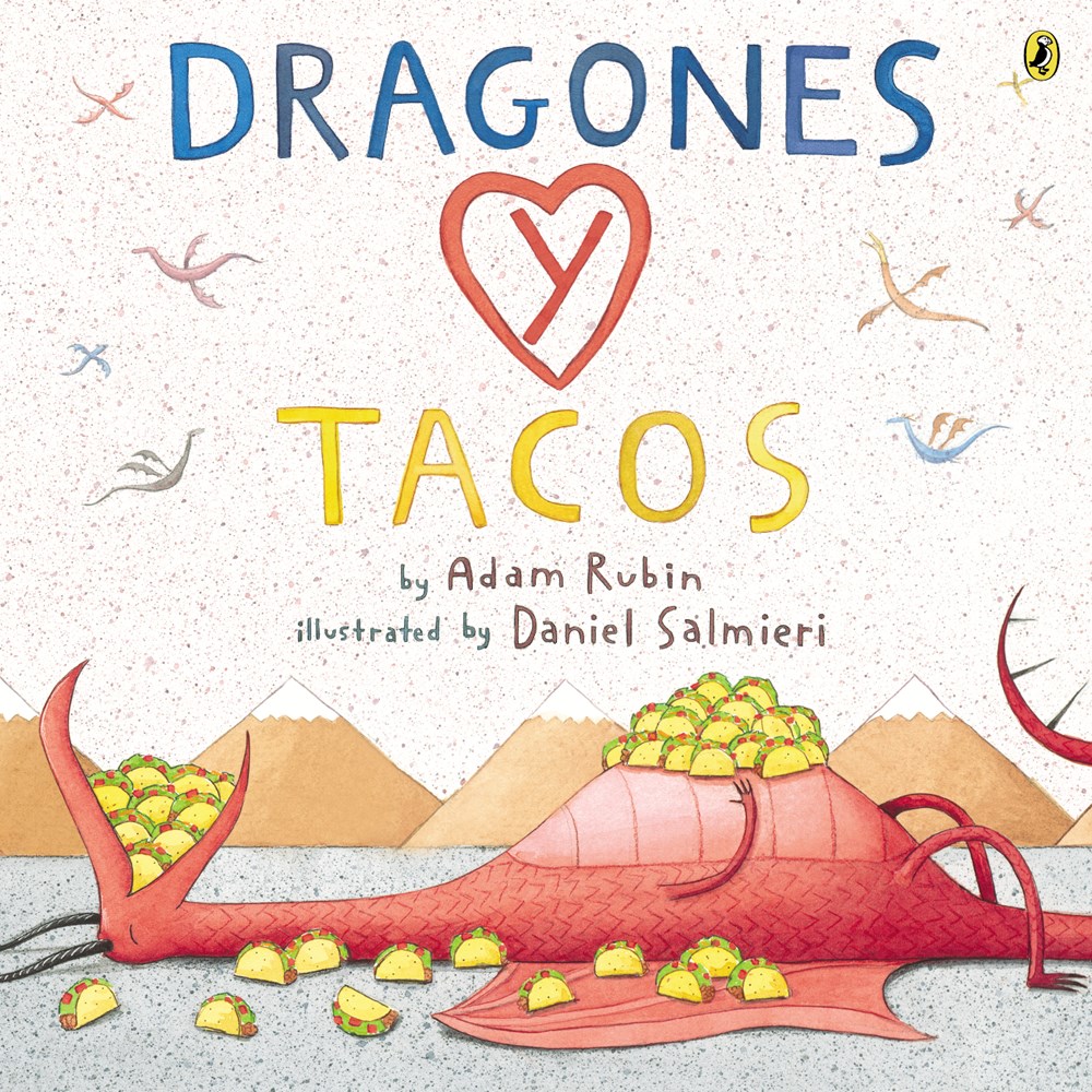 Dragones y tacos (Dragons Love Tacos