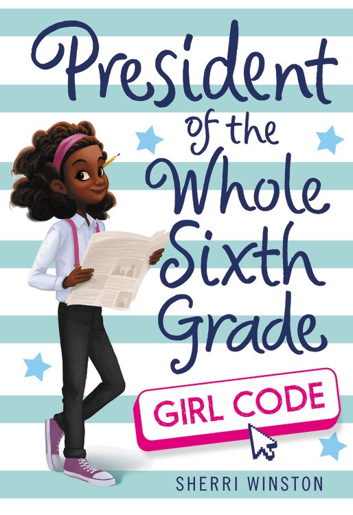 President of the Whole Sixth Grade #2: Girl Code