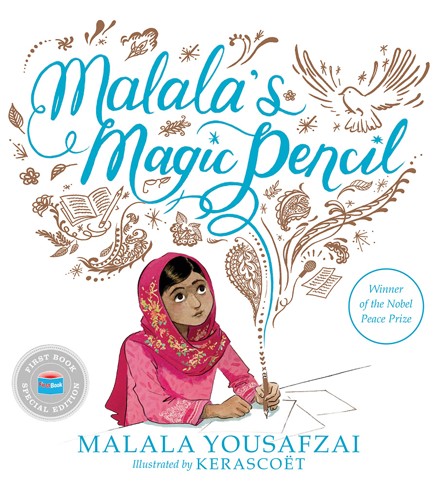 Malala's Magic Pencil (First Book Special Edition)