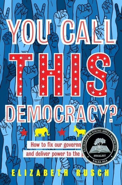 You Call This Democracy?: How to Fix Our Government and Deliver Power to the People (Carton of 24 Hardcover Books)