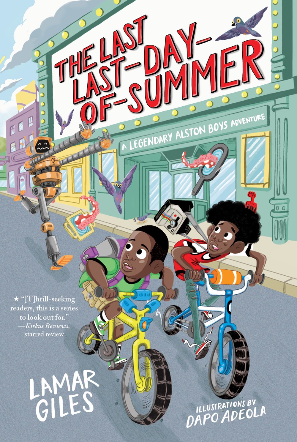 A Legendary Alston Boys Adventure #1: The Last Last-Day-of-Summer (Paperback)