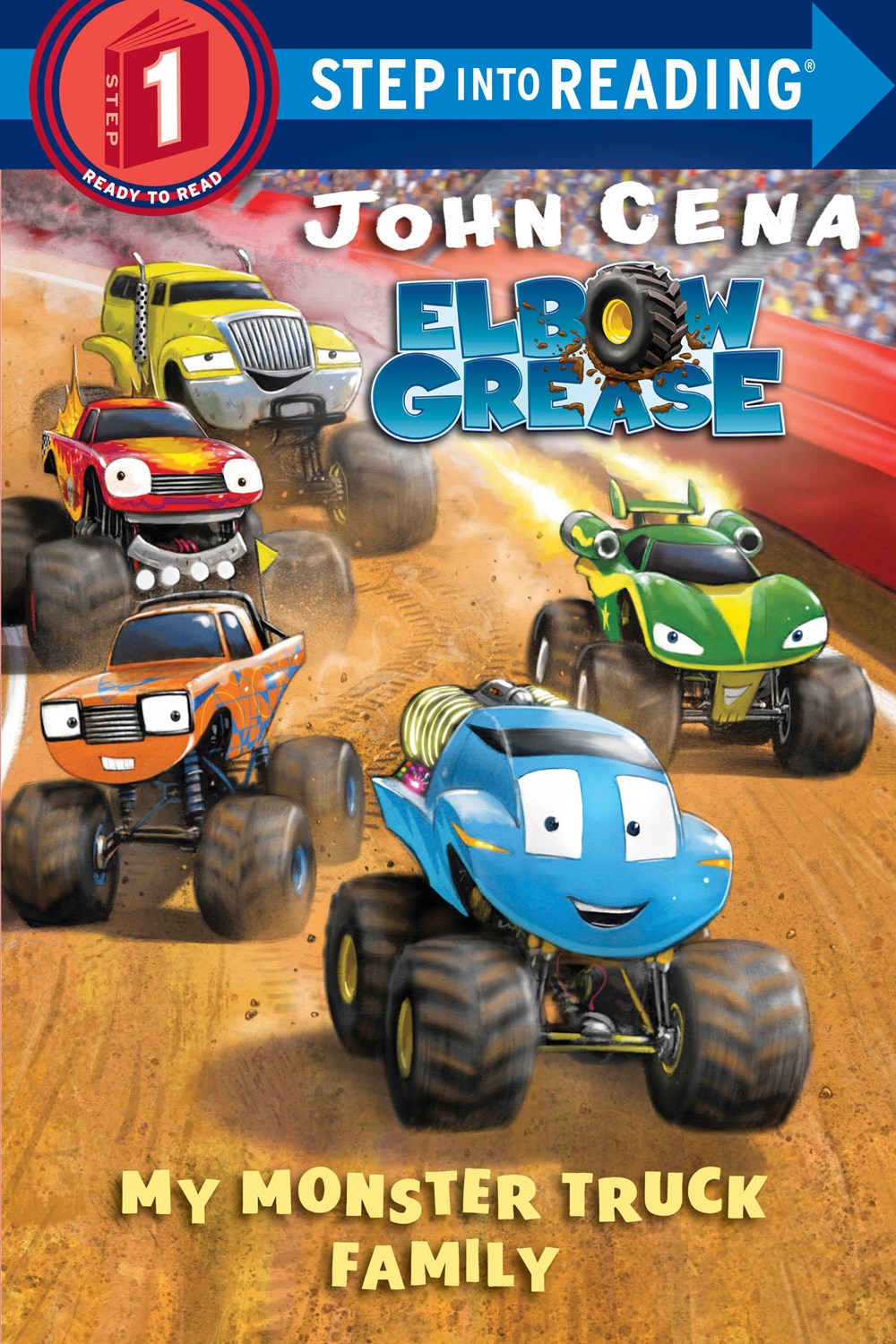 Elbow Grease: My Monster Truck Family (Step into Reading