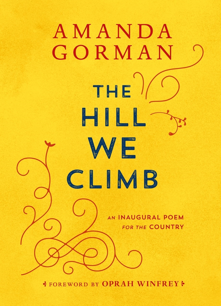 The Hill We Climb: An Inaugural Poem for the Country (Carton of 60 Hardcover Books)
