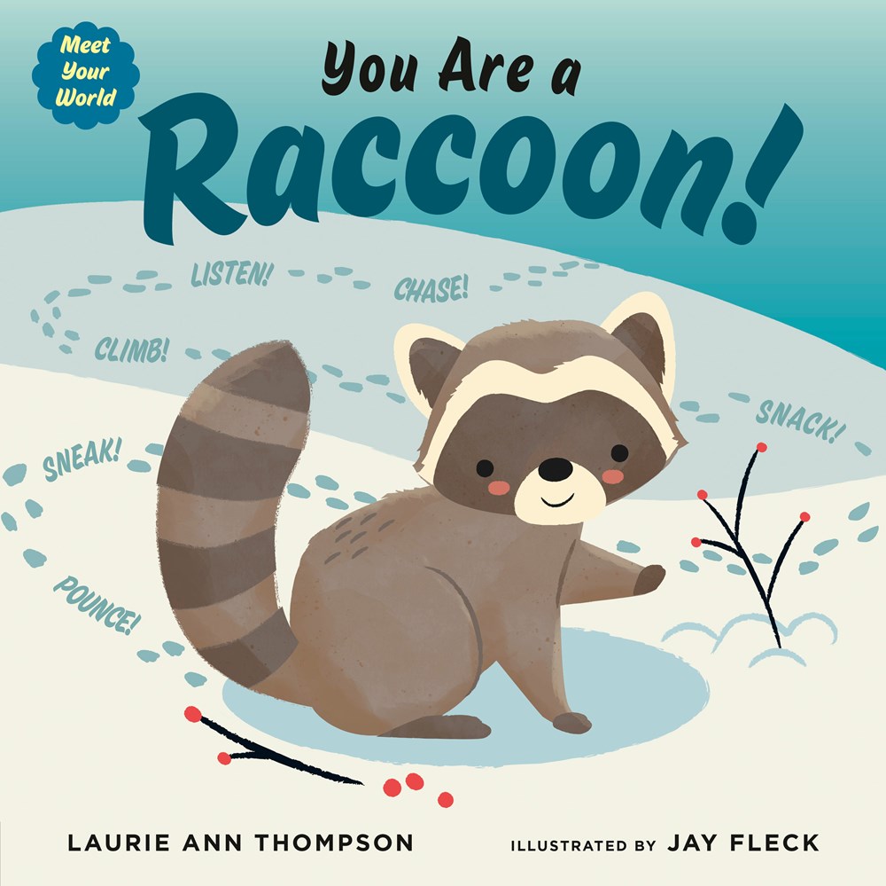 Meet Your World: You Are a Raccoon!
