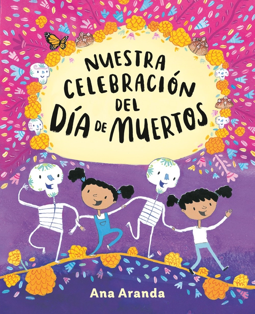 Nuestra celebración del Día de Muertos (Our Day of the Dead Celebration, Spanish Edition)