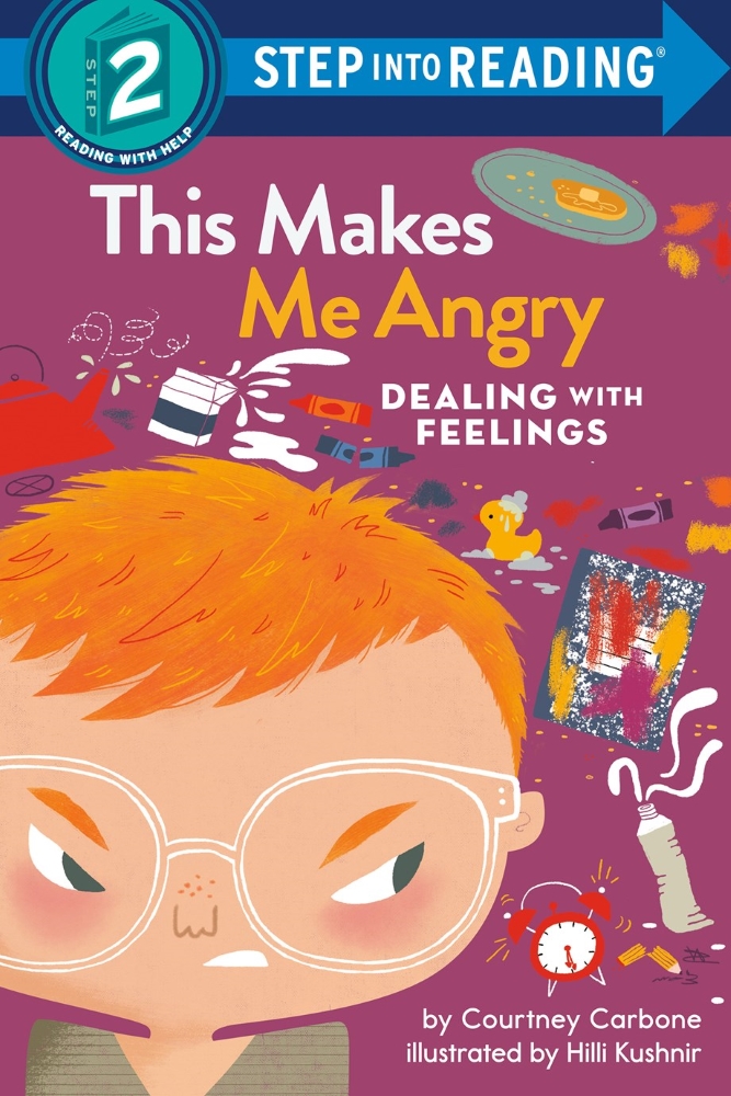 Dealing with Feelings: This Makes Me Angry (Step into Reading, Level 2)