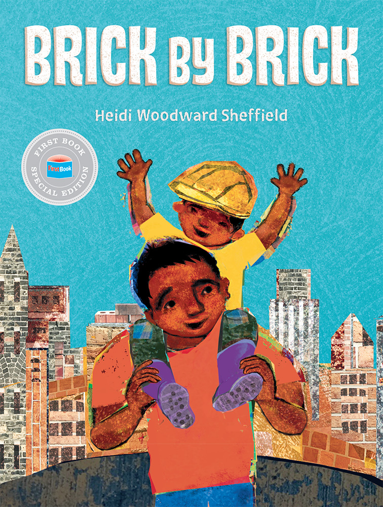 Brick by Brick (First Book Special Edition)