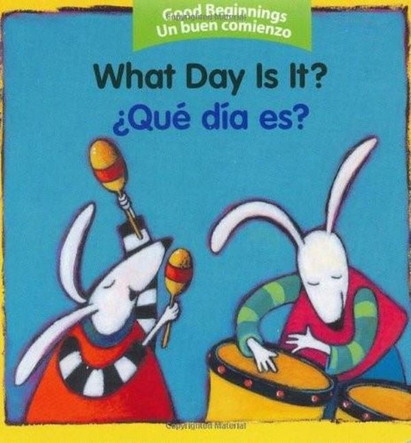 What Day is It? / Que dia es? (Bilingual