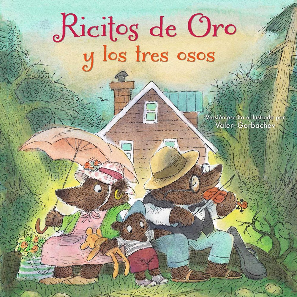 Ricitos de Oro y los tres osos (Goldilocks and the Three Bears