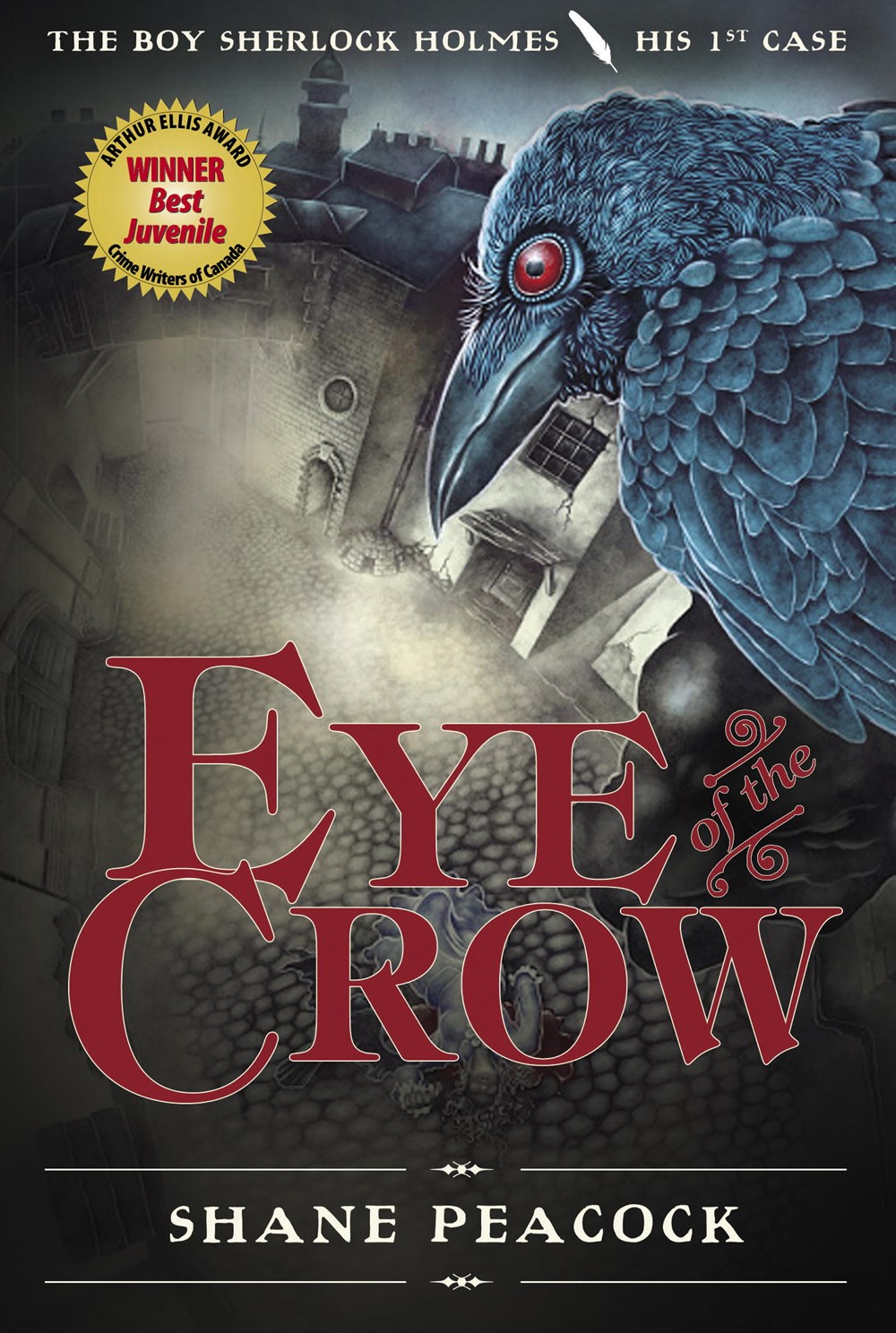 Eye of the Crow (Boy Sherlock Holmes Series #1) 