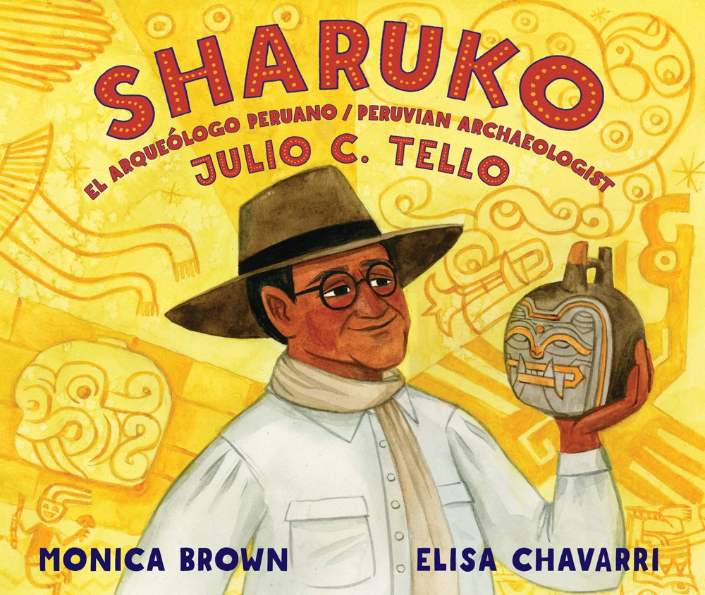 Sharuko: El arque&#243;logo peruano Julio C. Tello / Peruvian Archaeologist Julio C. Tello