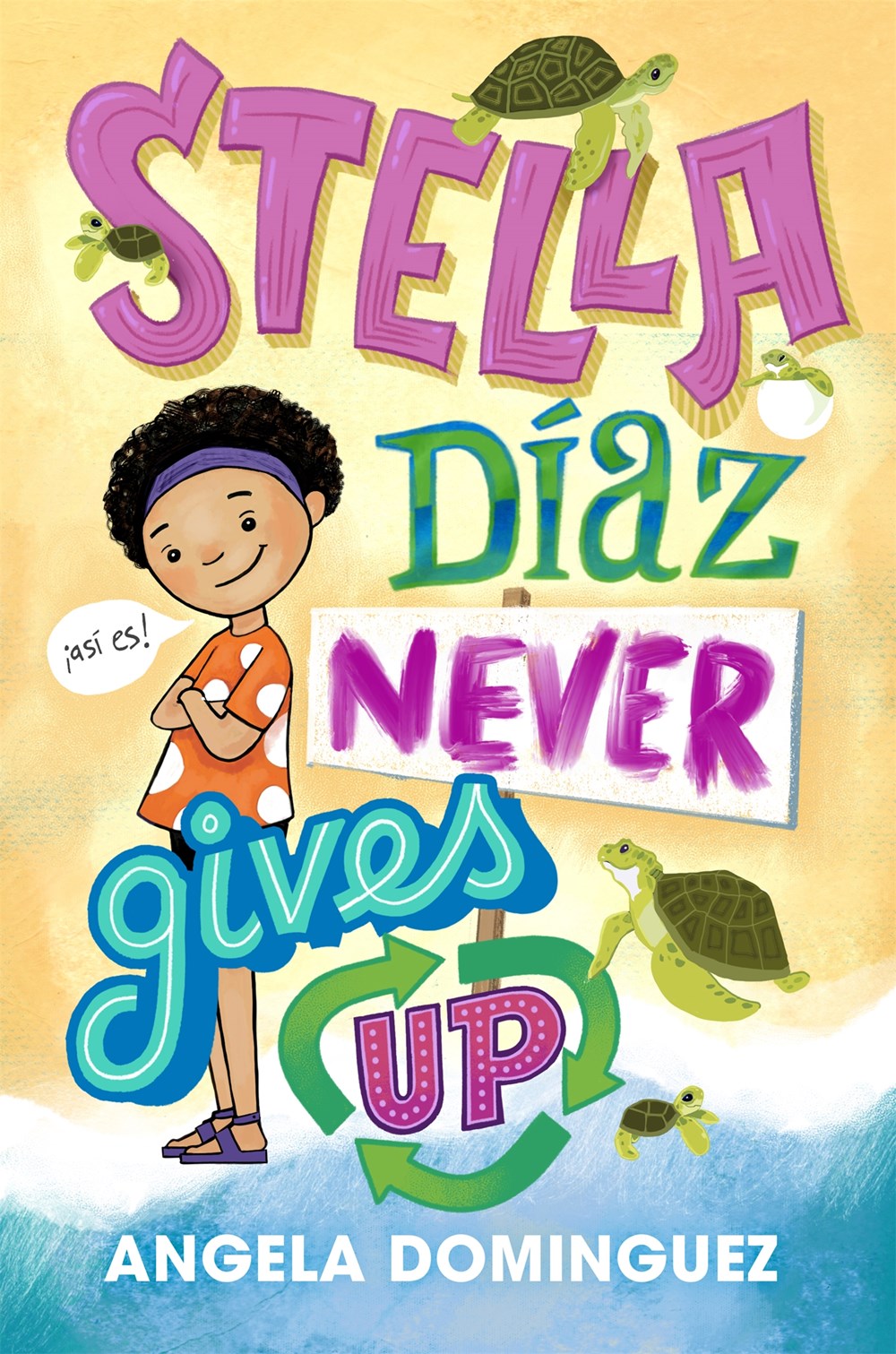 Stella Díaz #2: Stella Díaz Never Gives Up