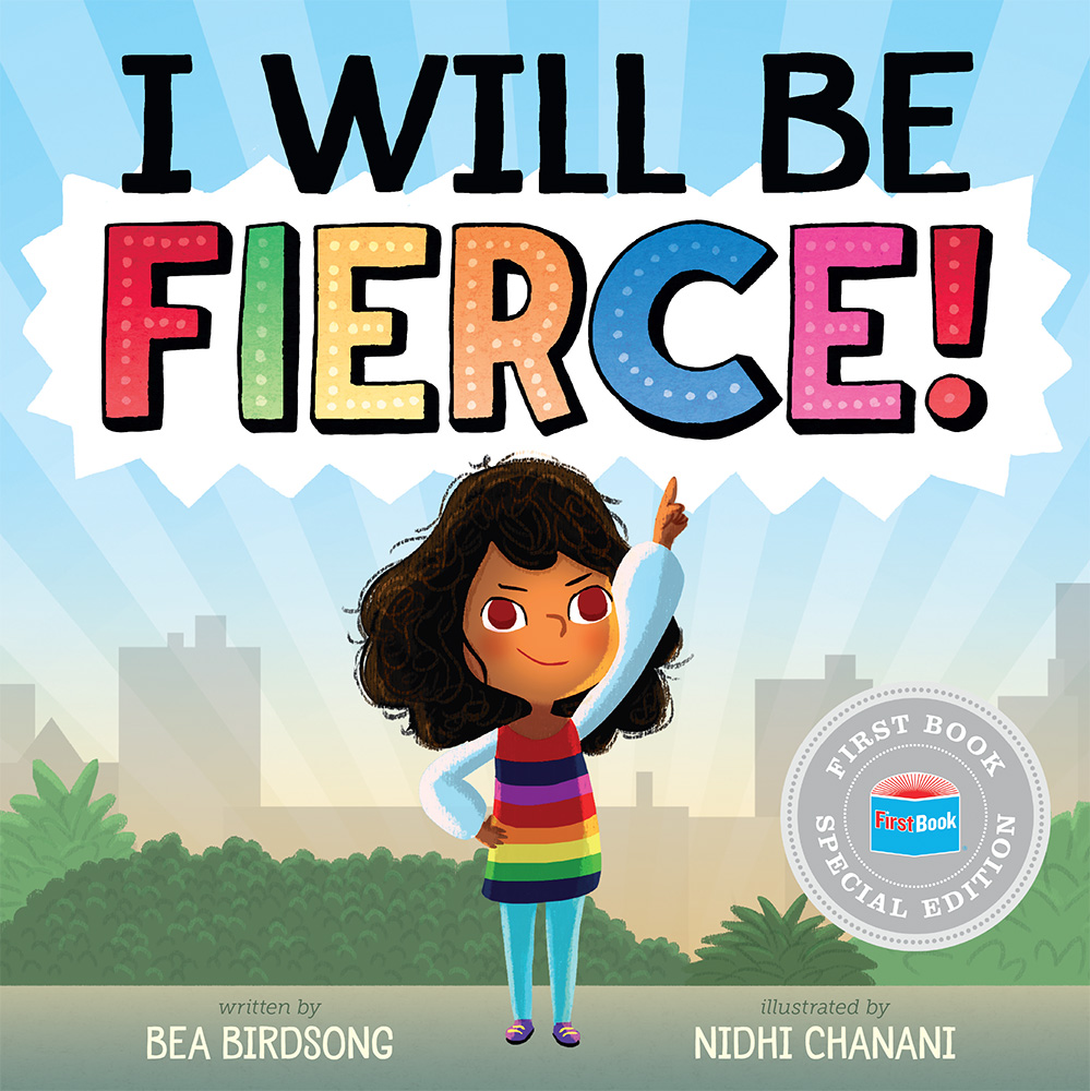 I will be Fierce (First Book Special Edition)