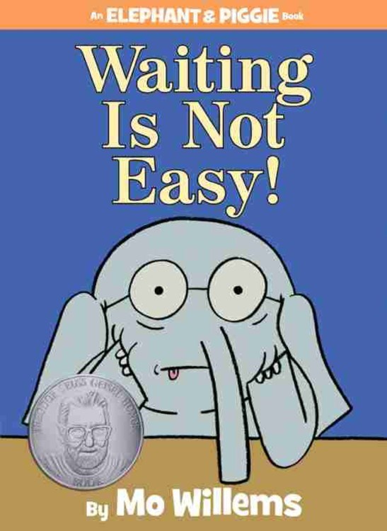 Elephant & Piggie: Waiting is Not Easy!