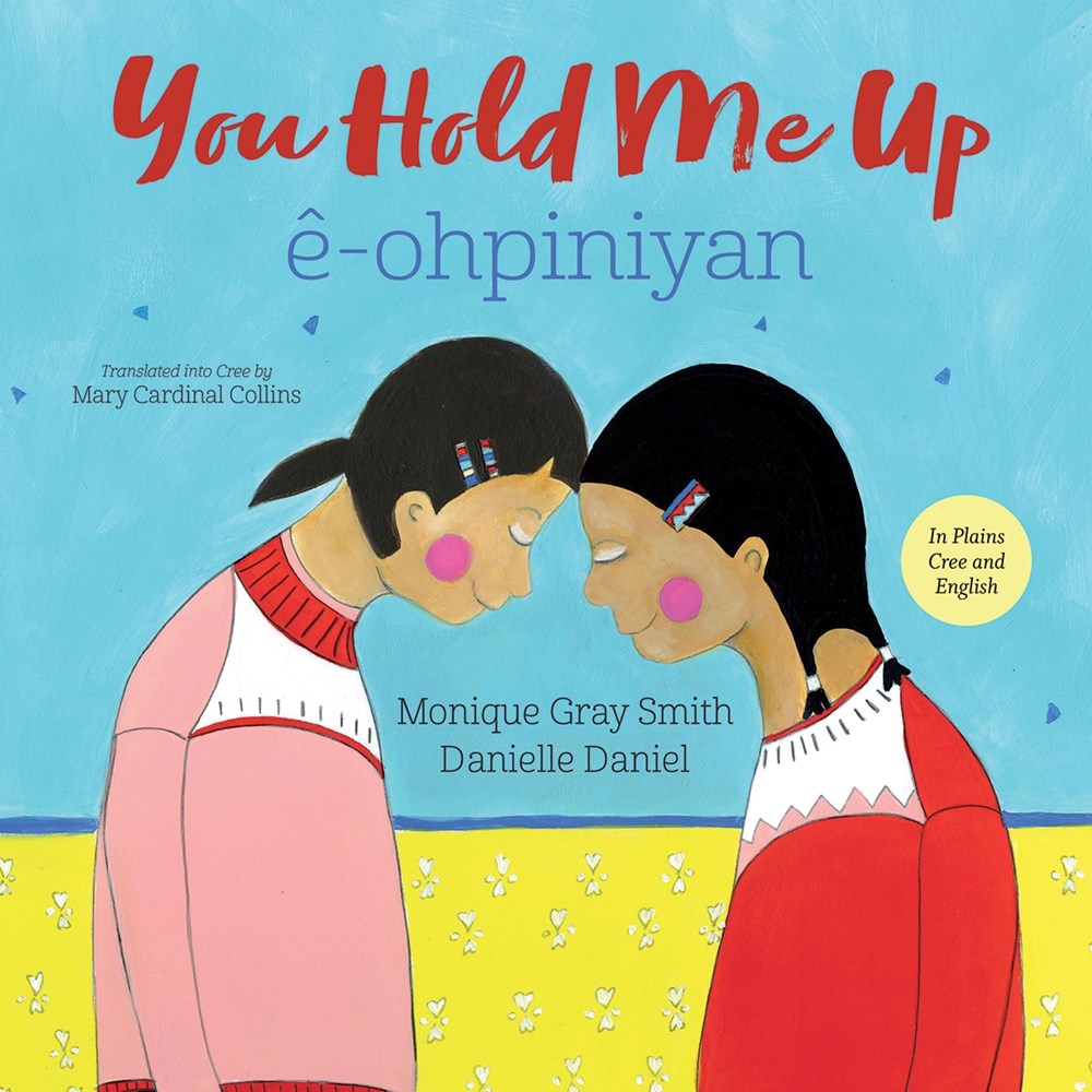 You Hold Me Up / Ãª-ohpiniyan (Bilingual