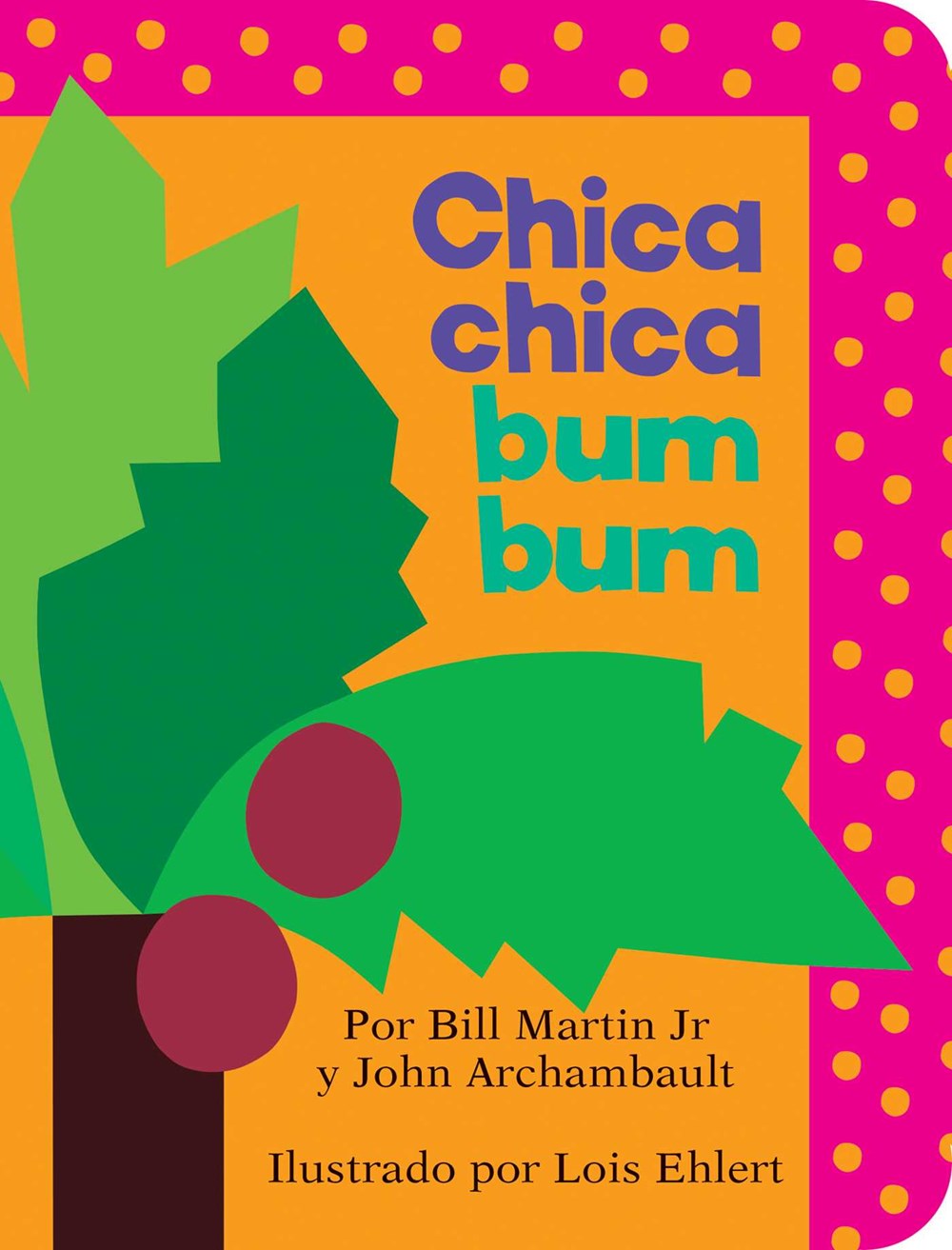 Chica chica bum bum (Chicka Chicka Boom Boom