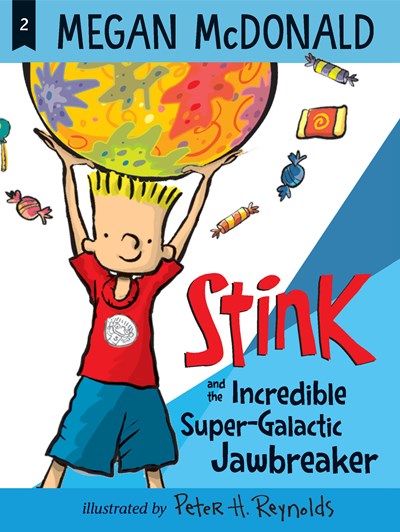 Stink #2: Stink and the Incredible Super-Galactic Jawbreaker