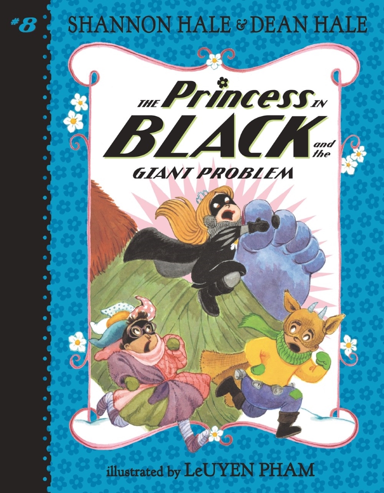 The Princess in Black #8: The Princess in Black and the Giant Problem