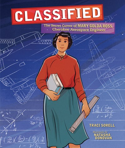 Classified: The Secret Career of Mary Golda Ross