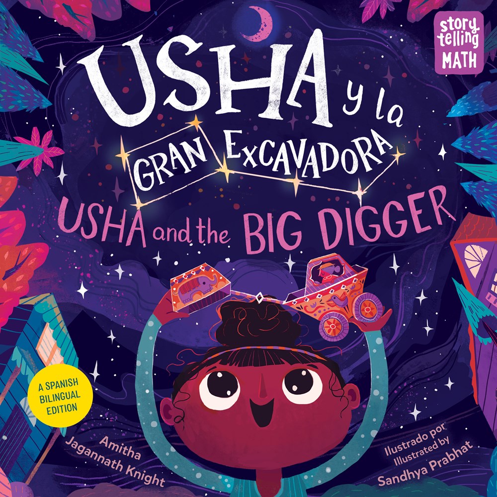 Usha and the Big Digger / Usha y la Gran Excavadora (Bilingual Edition