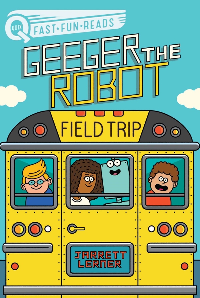 Geeger the Robot #6: Field Trip