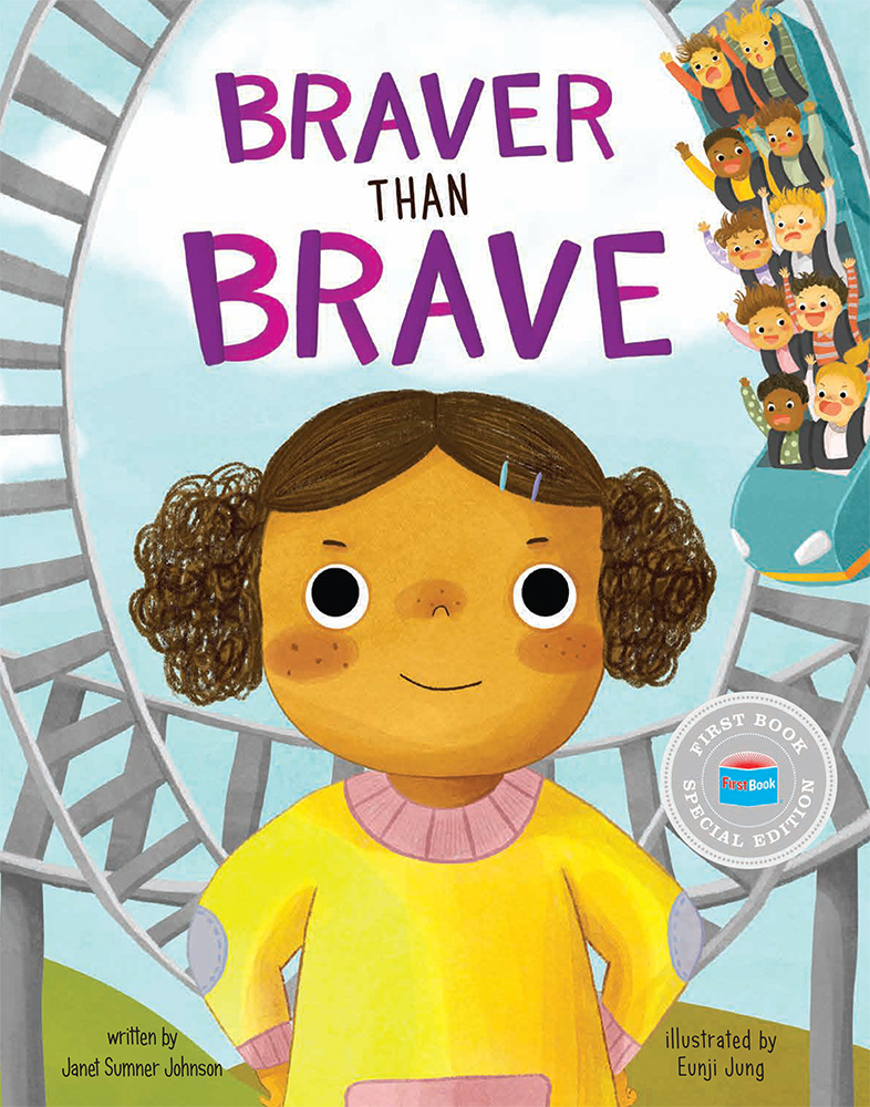 Braver Than Brave (First Book Special Edition)