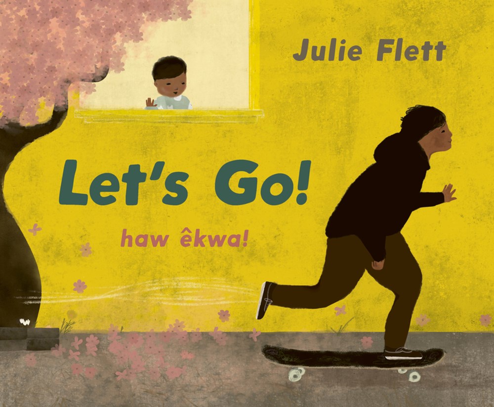 Let's Go! / haw êkwa!