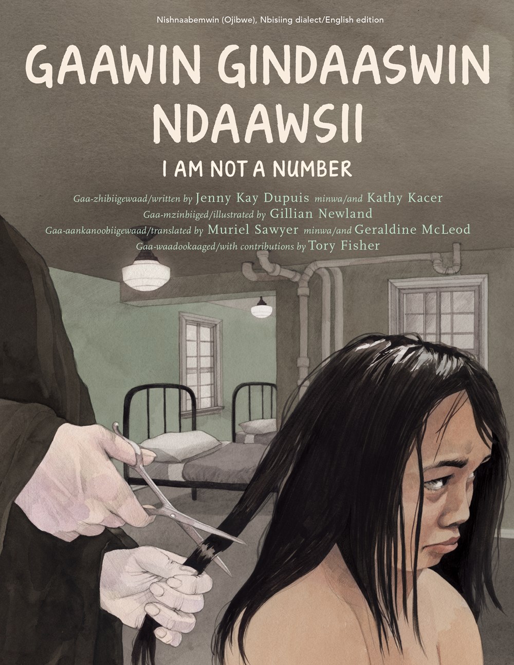 Gaawin Gindaaswin Ndaawsii / I Am Not a Number (Bilingual