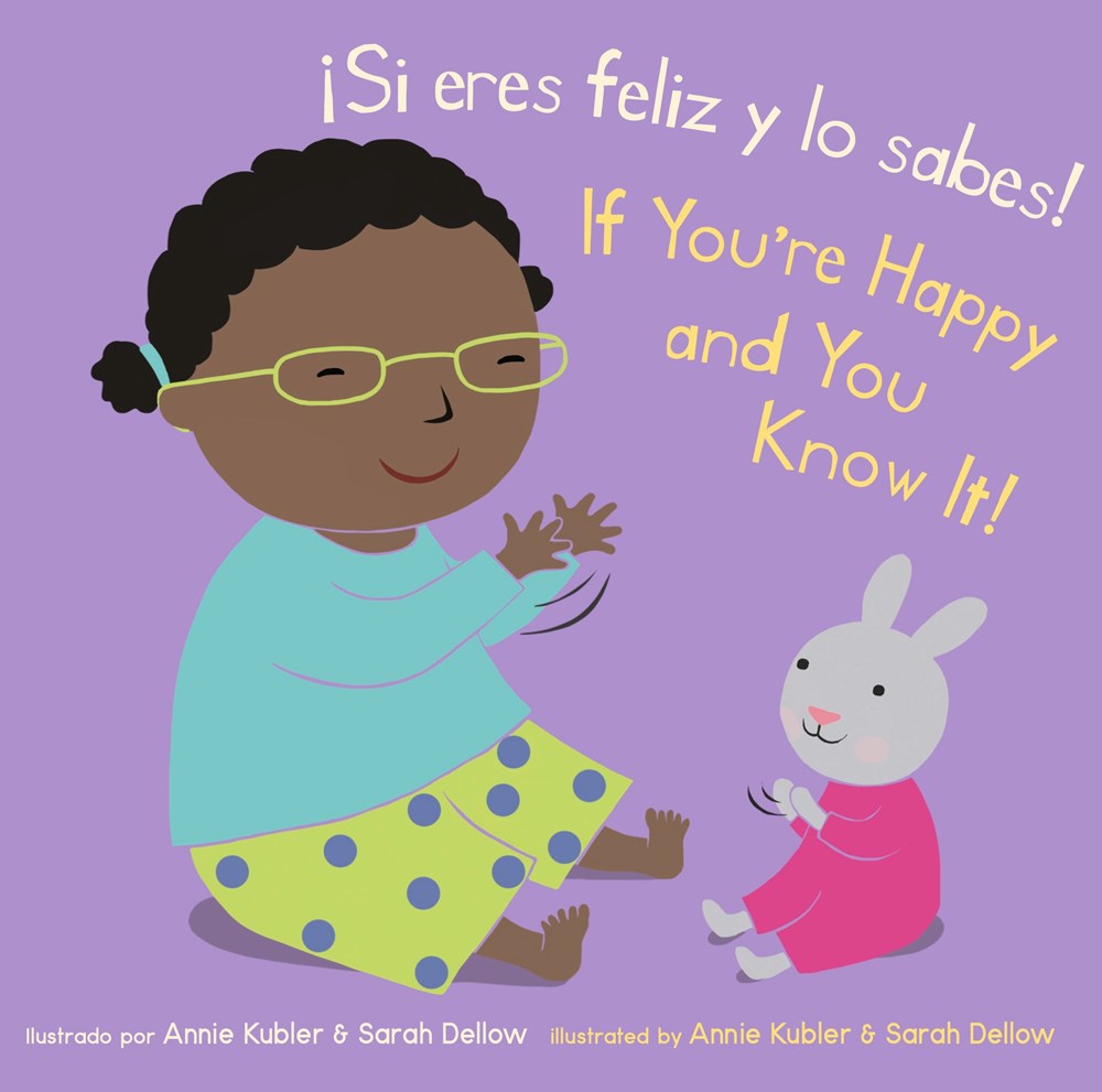 ¡Si eres feliz y lo sabes! / If You're Happy and You Know It! (Bilingual Board Book