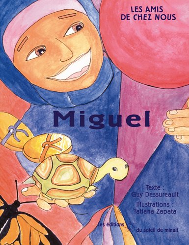Miguel (Bilingual French/Spanish)