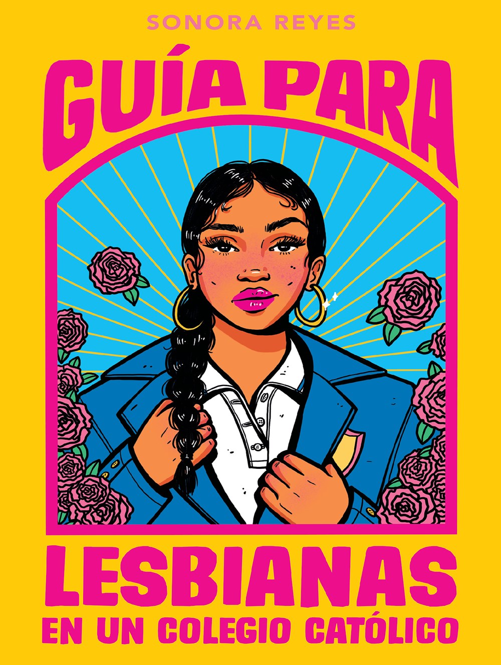Guía para lesbianas en un colegio católico (The Lesbiana's Guide To Catholic School, Spanish Edition)