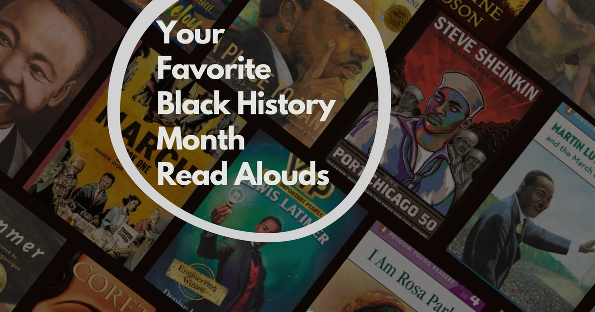 Your Favorite Black History Month Read Alouds