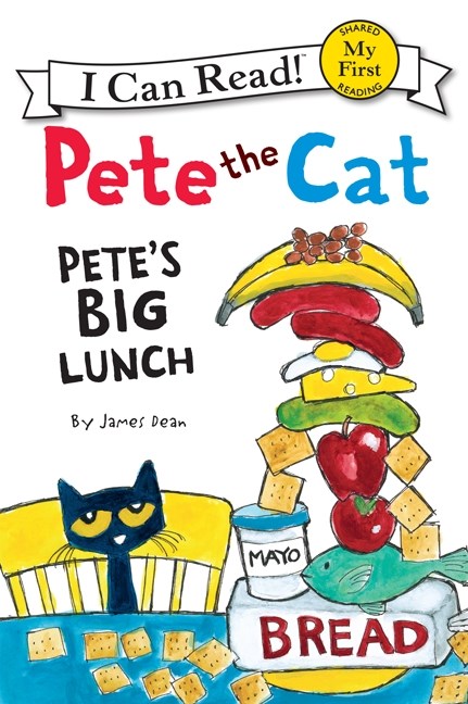 Pete the Cat: Pete's Big Lunch (I Can Read
