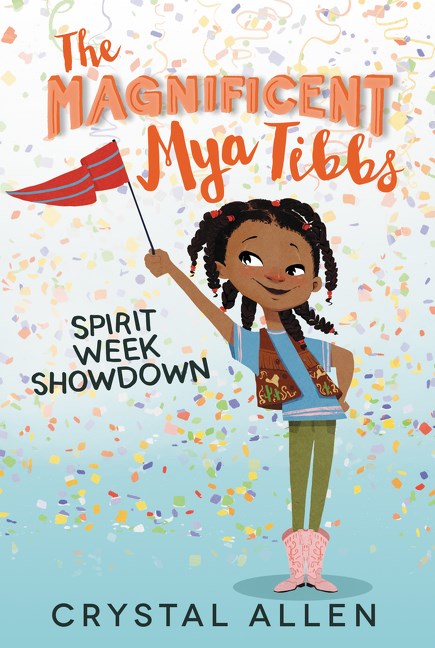 The Magnificent Mya Tibbs #1: Spirit Week Showdown