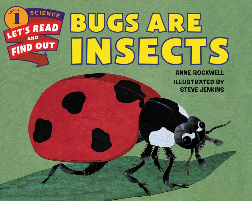 Bugs Are Insects (Let's Read and Find Out Science