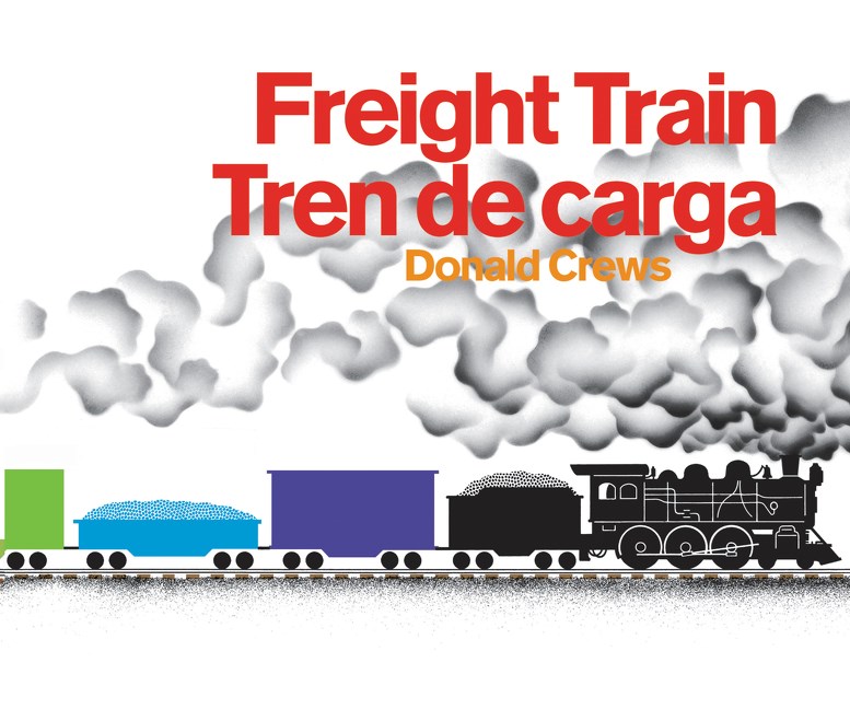 Freight Train / Tren de carga (Bilingual Board Book