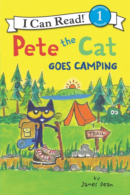 Pete the Cat Goes Camping (I Can Read
