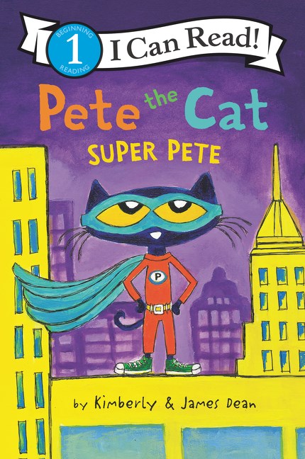 Pete the Cat: Super Pete (I Can Read, Level 1)