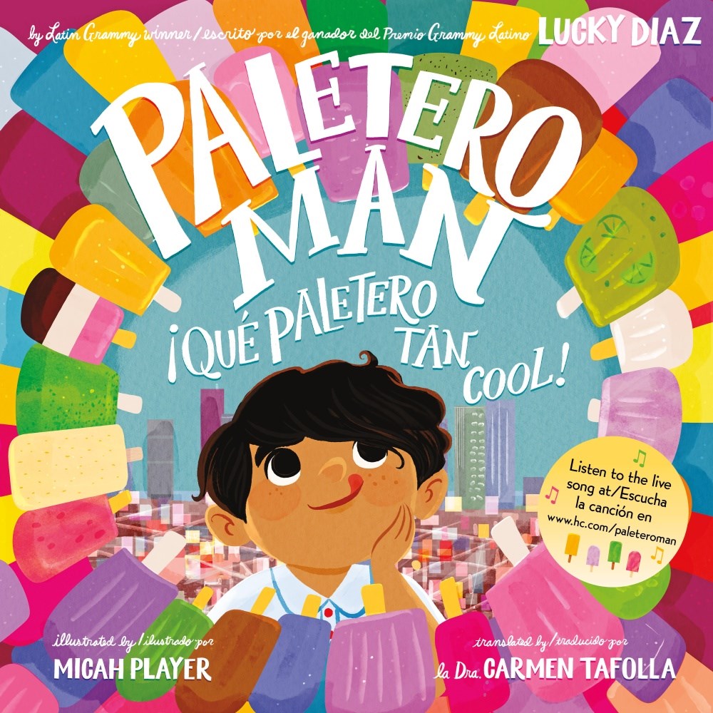 Paletero Man / Â¡Que Paletero tan Cool! (Bilingual