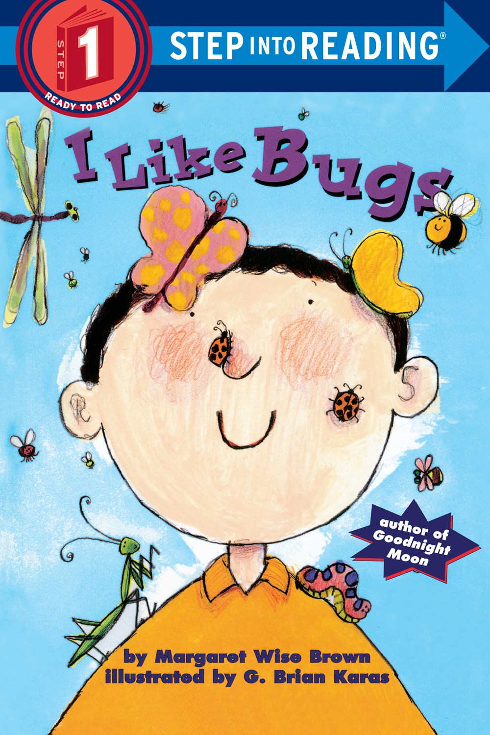 I Like Bugs (Step Into Reading