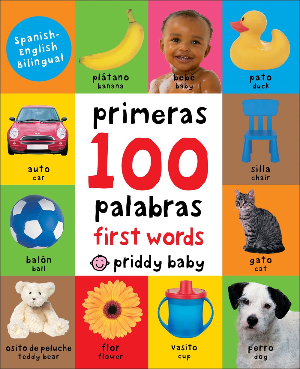 First 100 Words Bilingual (Bilingual Board Book