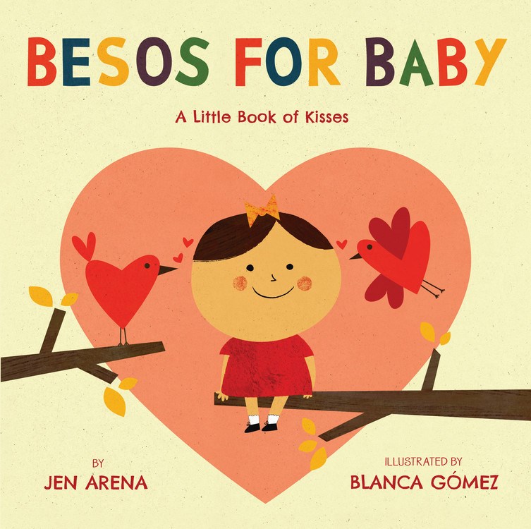 Besos for Baby: A Little Book of Kisses (Bilingual