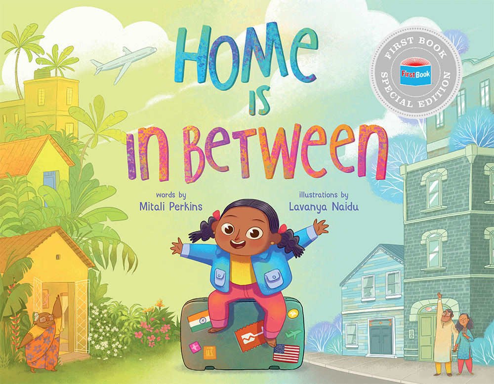 Home is In Between (First Book Special Edition)