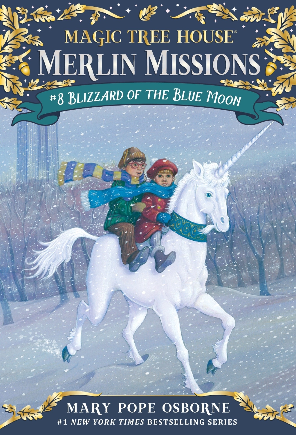 Magic Tree House Merlin Missions #8: Blizzard of the Blue Moon