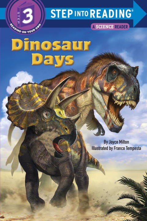 Dinosaur Days (Step Into Reading